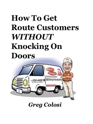 cover image of How to Get Route Customers WITHOUT Knocking on Doors